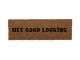 Wycieraczka Door mat Hey Good Looking black PT